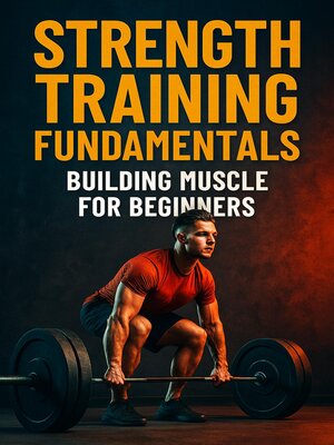 cover image of Strength Training Fundamentals
